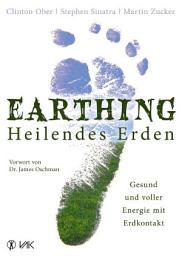 Icon image Earthing - Heilendes Erden: Gesund und voller Energie mit Erdkontakt