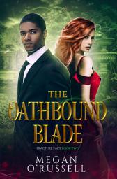 Icon image The Oathbound Blade: A YA Urban Fantasy Heist
