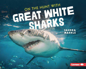Icon image On the Hunt with Great White Sharks