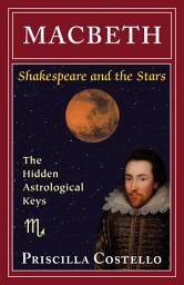 Icon image Macbeth: The Hidden Astrological Keys