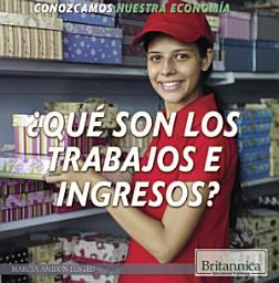 Icon image ¿Qué Son Los Trabajos e Ingresos? (What Are Jobs and Earnings?)