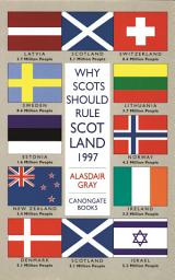 Icon image Why Scots Should Rule Scotland, 1997