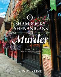 Icon image Shamrocks, Shenanigans and Murder: A Molly McGuire Cozy Mystery Book 3