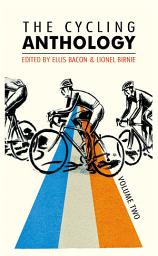 Icon image The Cycling Anthology: Volume Two (2/5)