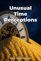 Icon image Unusual Time Perceptions