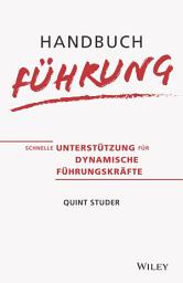 Icon image Handbuch Führung: Schnelle Unterstützung für dynamische Führungskräfte