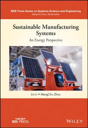 Icon image Sustainable Manufacturing Systems: An Energy Perspective