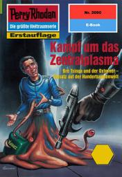 Icon image Perry Rhodan 2090: Kampf um das Zentralplasma: Perry Rhodan-Zyklus "Die Solare Residenz"