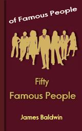 Icon image Fifty Famous People: Famous People