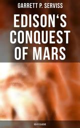Icon image Edison's Conquest of Mars (Sci-Fi Classic)