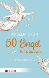 Icon image 50 Engel für das Jahr: Ein Inspirationsbuch