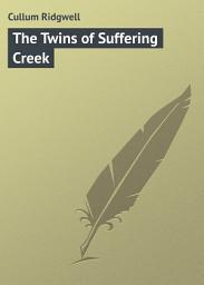 Icon image The Twins of Suffering Creek