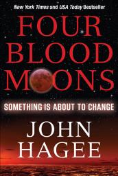 Icon image Four Blood Moons: Something is About to Change