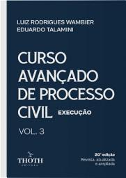 Icon image Curso Avançado de Processo Civil: Execução - 20ª edição. Vol. 3