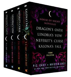 Icon image The House of Night Novellas, 4-Book Collection: Dragon's Oath, Lenobia's Vow, Neferet's Curse, Kalona's Fall
