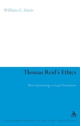Icon image Thomas Reid's Ethics: Moral Epistemology on Legal Foundations