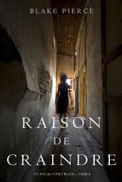 Icon image Raison de Craindre (Un Polar Avery Black – Tome 4)
