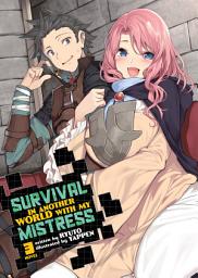 Icon image Survival in Another World with My Mistress! (Light Novel): Survival in Another World with My Mistress! (Light Novel) Vol. 3