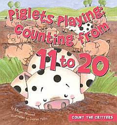 Icon image Piglets Playing: Counting from 11 to 20: Counting from 11 to 20