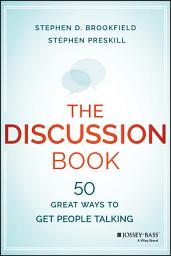Icon image The Discussion Book: 50 Great Ways to Get People Talking