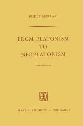 Icon image From Platonism to Neoplatonism: Edition 3