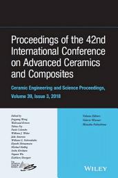 Icon image Proceedings of the 42nd International Conference on Advanced Ceramics and Composites, Volume 39, Issue 3