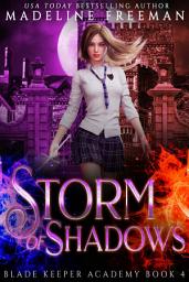Icon image Storm of Shadows: A Young Adult Urban Fantasy Academy Series