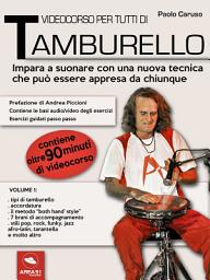 Icon image Videocorso base di tamburello. Volume 1