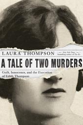 Icon image A Tale of Two Murders