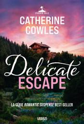 Icon image Delicate Escape (édition française): Série Sparrow Falls, t.2