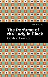 Icon image The Perfume of the Lady in Black