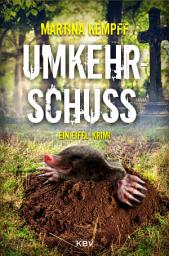 Icon image Umkehrschuss: Ein Eifel-Krimi
