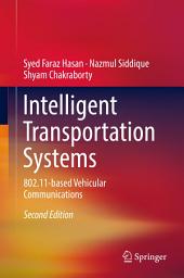 Icon image Intelligent Transportation Systems: 802.11-based Vehicular Communications, Edition 2