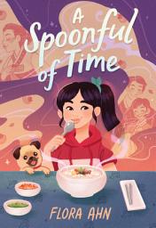 Icon image A Spoonful of Time: A Novel
