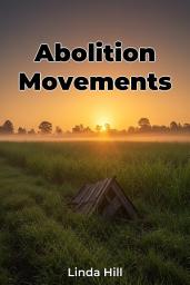 Icon image Abolition Movements
