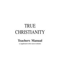 Icon image True Christianity - Teacher's Manual PDF