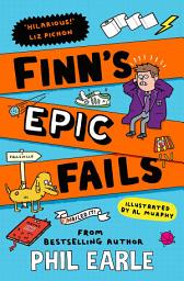 Icon image Finn's Epic Fails: The hilarious new series packed with school fails, friendship, pranks and chaos!