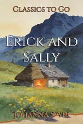 Icon image Erick and Sally: Restored Classics to Go Edition
