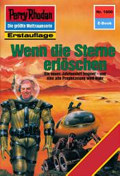 Icon image Perry Rhodan 1600: Wenn die Sterne erlöschen: Perry Rhodan-Zyklus "Die Ennox"