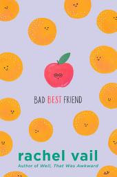 Icon image Bad Best Friend