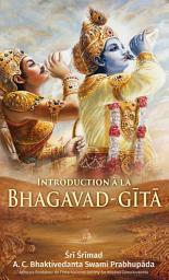 Icon image Introduction à la Bhagavad-gita