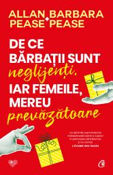 Icon image De ce bărbații sunt neglijenți, iar femeile, mereu prevăzătoare