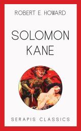 Icon image Solomon Kane (Serapis Classics)