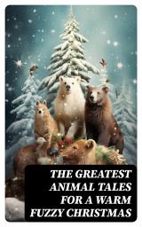 Icon image The Greatest Animal Tales for a Warm Fuzzy Christmas
