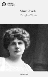 Icon image Delphi Collected Works of Marie Corelli (Illustrated)