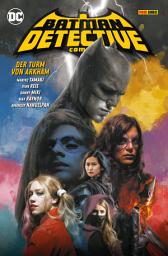Icon image Batman - Detective Comics - Bd. 4 (3. Serie): Der Turm von Arkham
