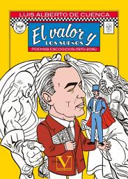 Icon image El valor y los sueños. Poemas escogidos (1970-2016)