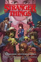 Icon image Stranger Things Omnibus: Afterschool Adventures (Graphic Novel)