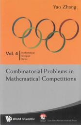 Icon image Combinatorial Problems in Mathematical Competitions