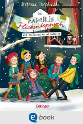 Icon image Familie Flickenteppich 4. Wir freuen uns auf Weihnachten: Das festliche Finale der beliebten Kinderbuch-Reihe